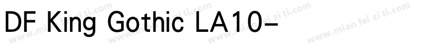 DF King Gothic LA10字体转换